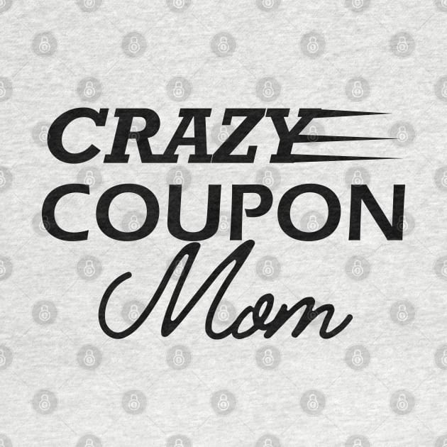 Crazy coupon mom by KC Happy Shop